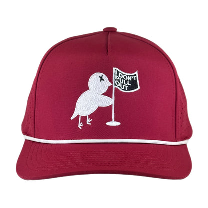 I Don't Pull Out Performance Rope Hat