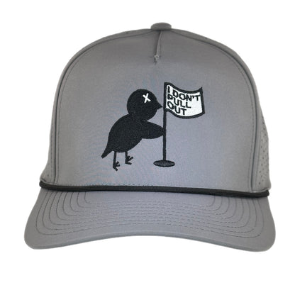 I Don't Pull Out Performance Rope Hat